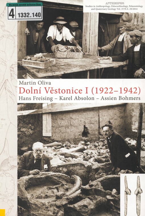 Dolní Věstonice I (1922-1942): Hans Freising - Karel Absolon - Assien Bohmers
