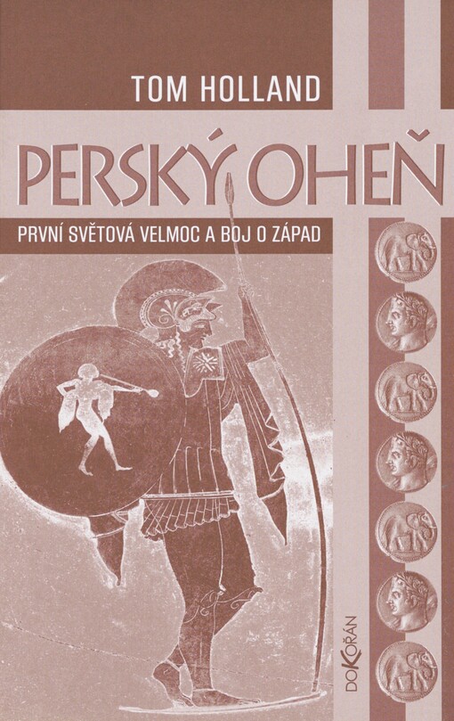 Perský oheň: první světová velmoc a boj o Západ