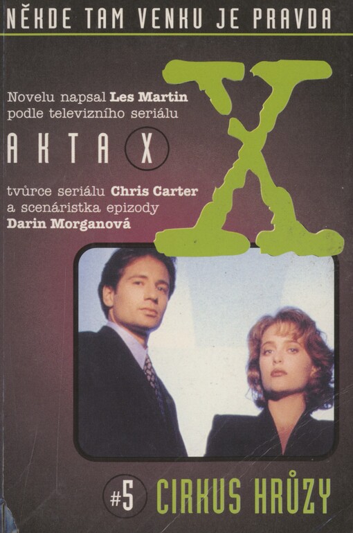 Akta X. 5. Cirkus hrůzy