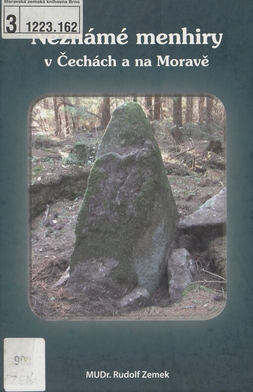 Neznámé menhiry v Čechách a na Moravě