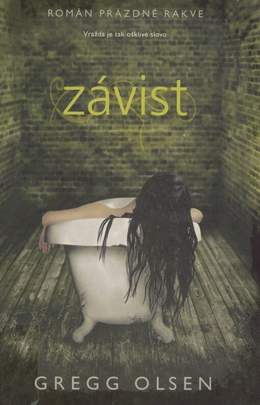 Román prázdné rakve. Závist