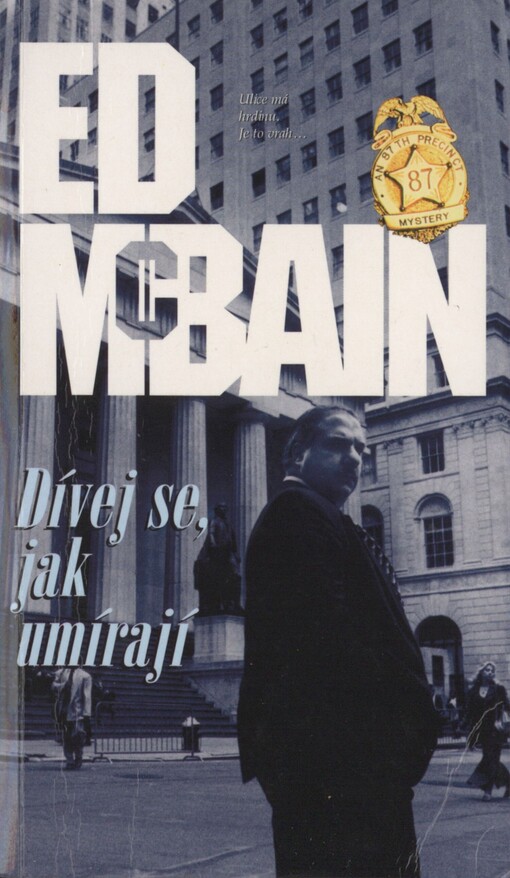 Dívej se, jak umírají: příběh z 87. revíru