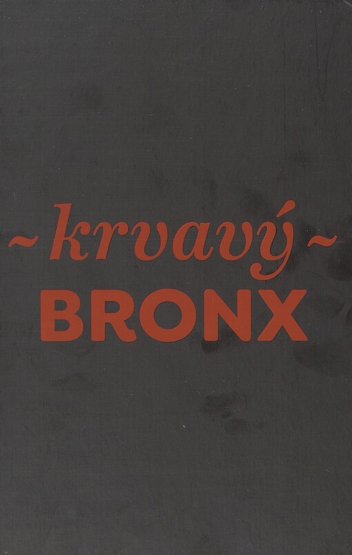 Krvavý Bronx