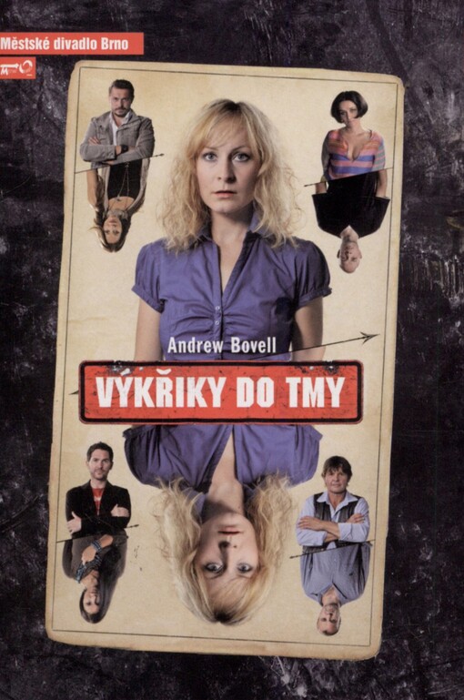 Andrew Bovell, Výkřiky do tmy =: Speaking in tongues : třetí inscenace šedesáté sedmé sezony 2011/2012 : premiéra 22. a 23. října 2011 : Městské divadlo Brno, Činoherní scéna