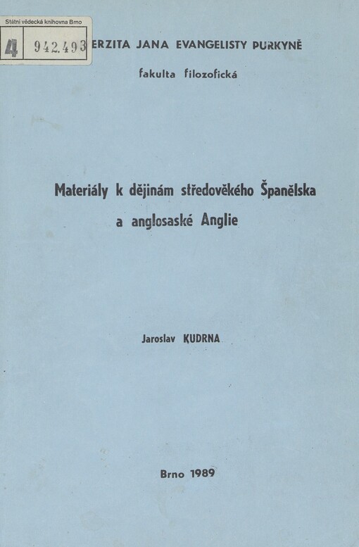 Materiály k dějinám středověkého Španělska a anglosaské Anglie