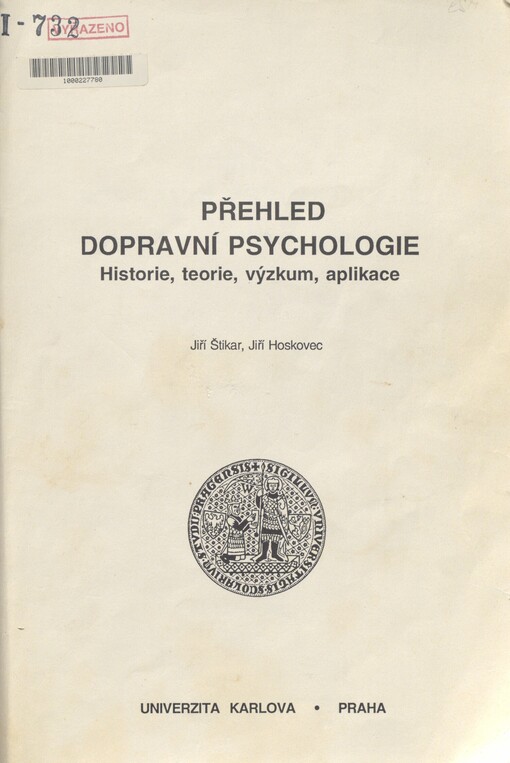 Přehled dopravní psychologie: historie, teorie, výzkum, aplikace