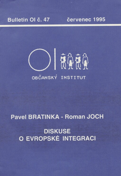 Diskuse o evropské integraci