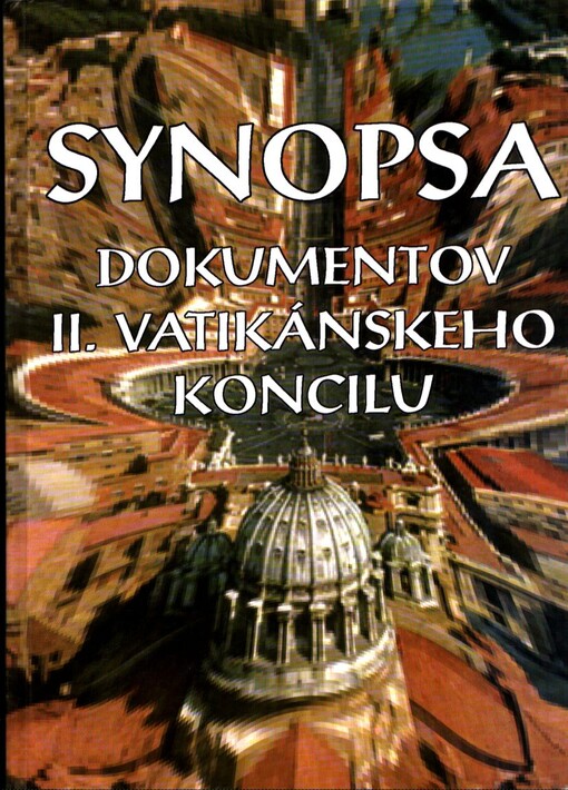 Synopsa dokumentov II. Vatikánskeho koncilu