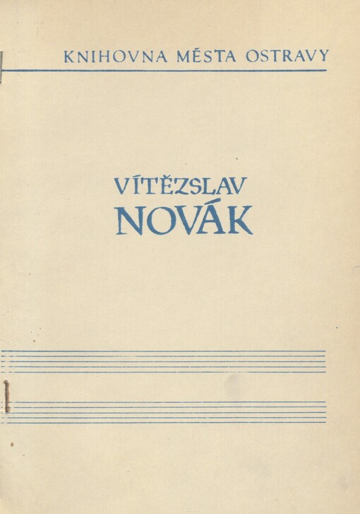 Vítězslav Novák (1870-1949): Bibliografie