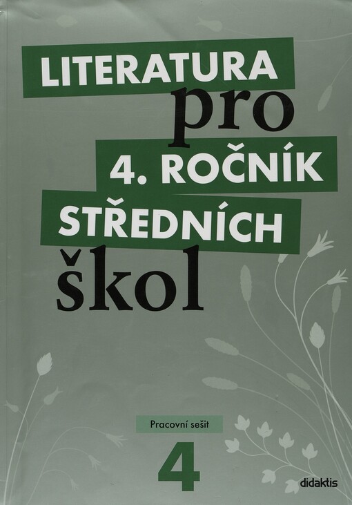 Literatura pro 4. ročník středních škol
