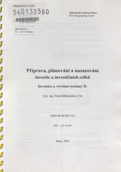 Příprava, plánování a nasazování investic a investičních celků. Investice a výrobní systémy II