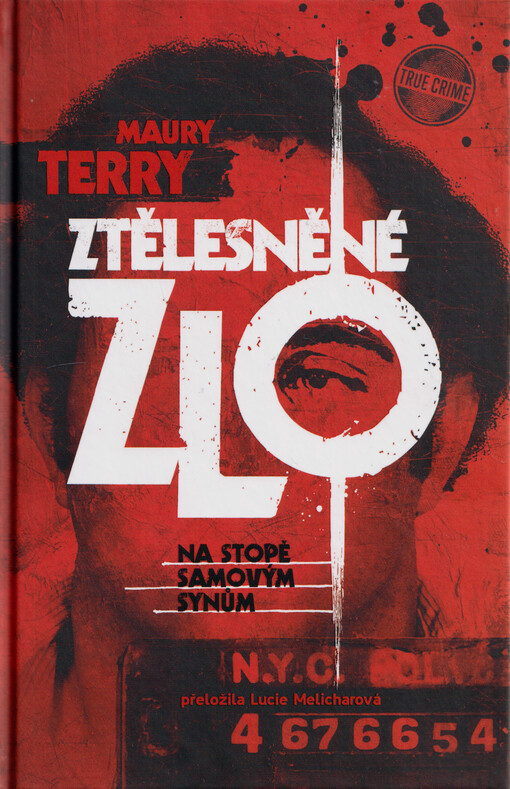 Ztělesněné zlo : na stopě Samovým synům