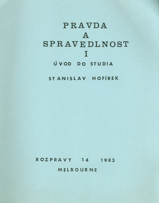 Pravda a spravedlnost. Díl první, Úvod do studia. 1, Vědecké poznání