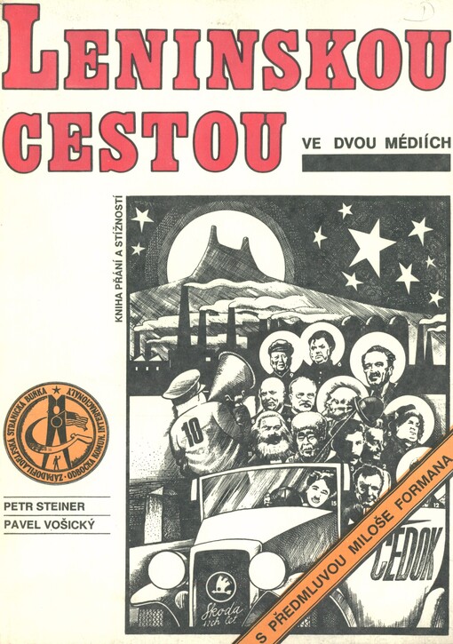 Leninskou cestou: ve dvou médiích : kniha přání a stížností