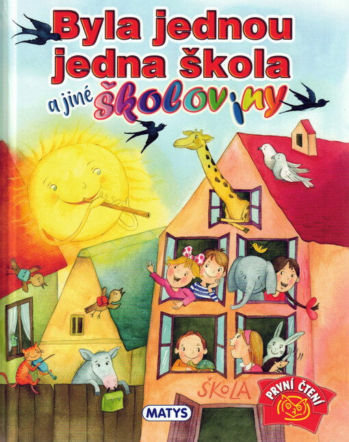 Byla jednou jedna škola a jiné školoviny