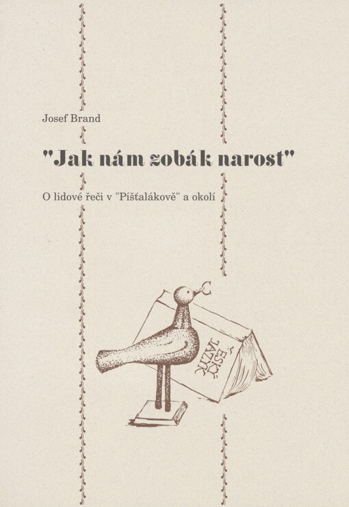 Jak nám zobák narost: o lidové řeči v 