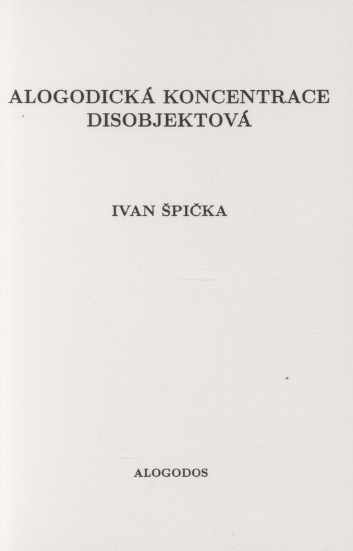 Alogodická koncentrace disobjektová