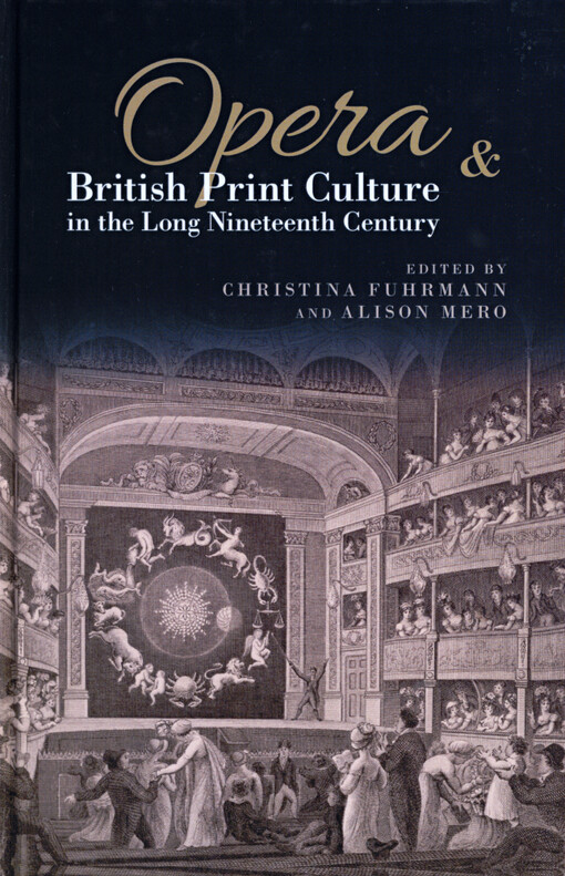 Opera & British print culture in the long nineteenth century
