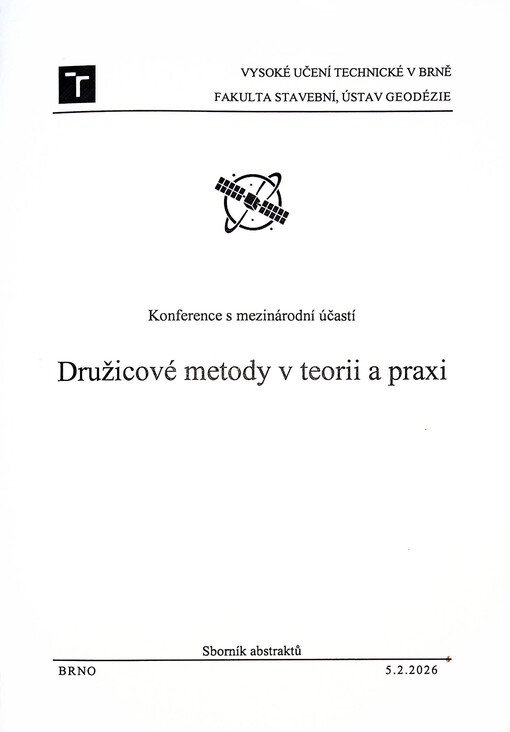 Družicové metody v teorii a praxi : konference s mezinárodní účastí : sborník abstraktů : Brno, 5.2.2026