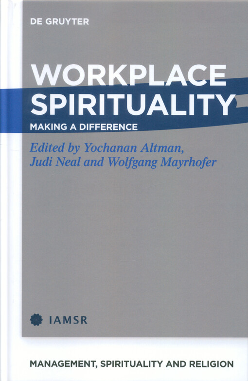 Workplace spirituality : making a difference