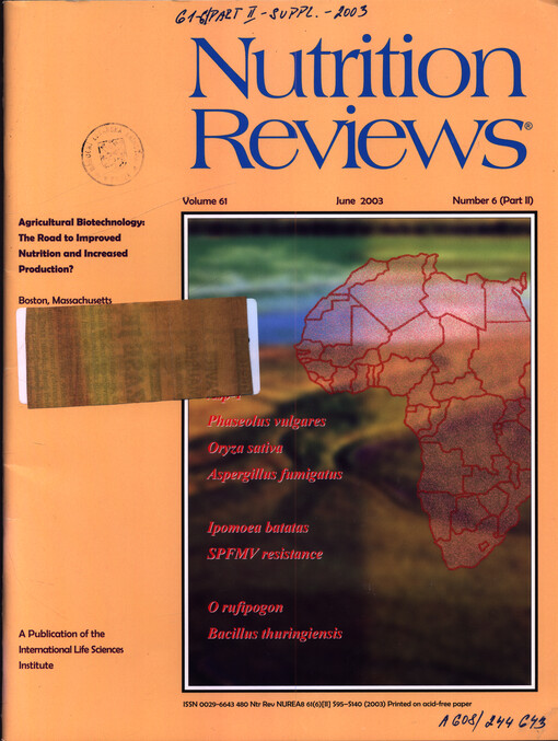 Agricultural Biotechnology: The road to Improved Nutrition and Increased Production?