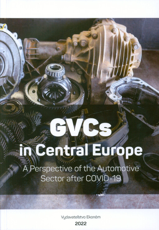 GVCs in Central Europe : a perspective of the automotive sector after COVID-19