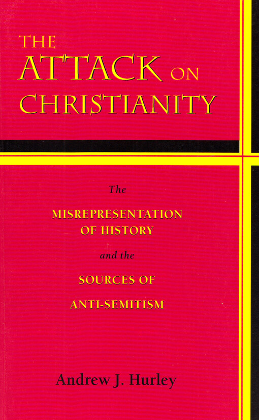 The attack on Christianity