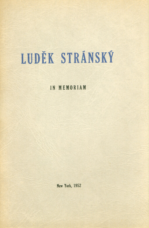 Luděk Stránský : 1900-1950 : in memoriam