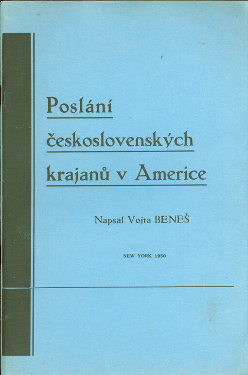 Poslání československých krajanů v Americe