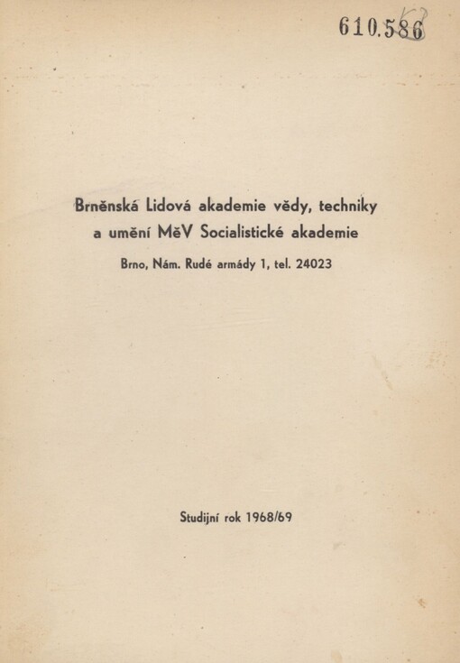 Brněnská Lidová akademie vědy, techniky a umění MěV Socialistické akademie: seznam přednášek