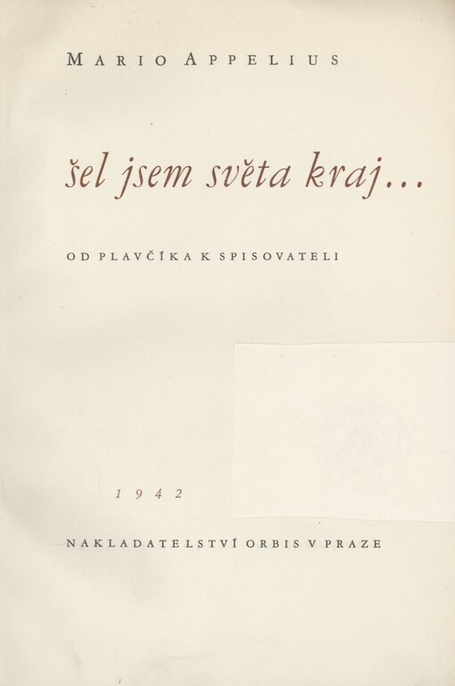 Šel jsem světa kraj: od plavčíka k spisovateli