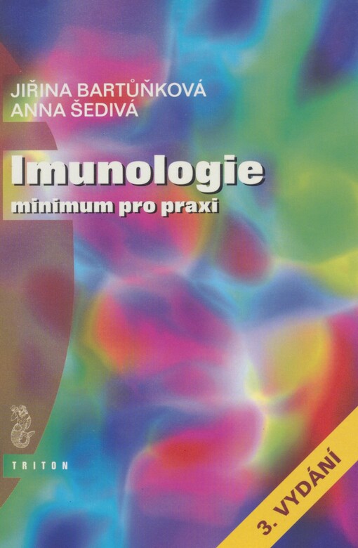 Imunologie: minimum pro praxi