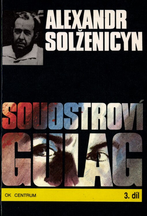 Souostroví Gulag: 1918-1956 : pokus o umělecké pojednání