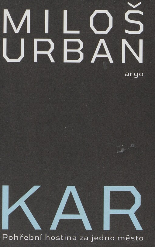 Kar: pohřební hostina za jedno město