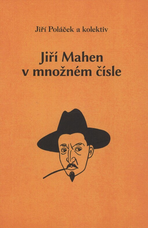 Jiří Mahen v množném čísle