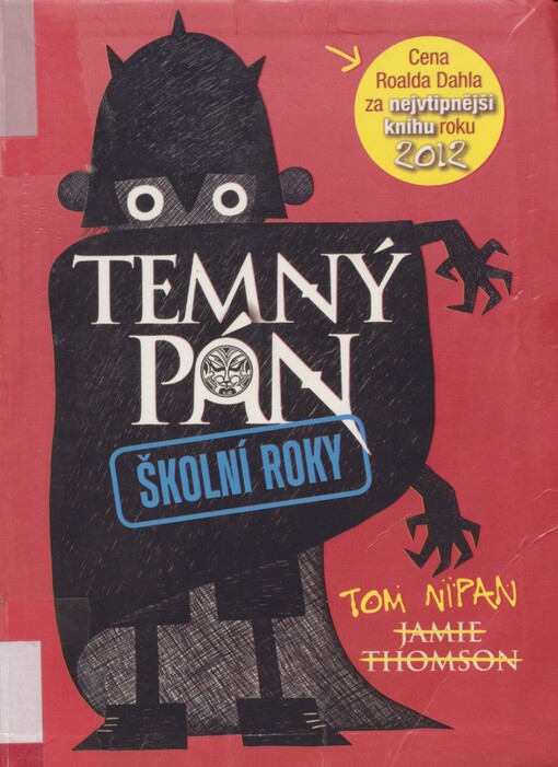 Temný pán. Školní roky