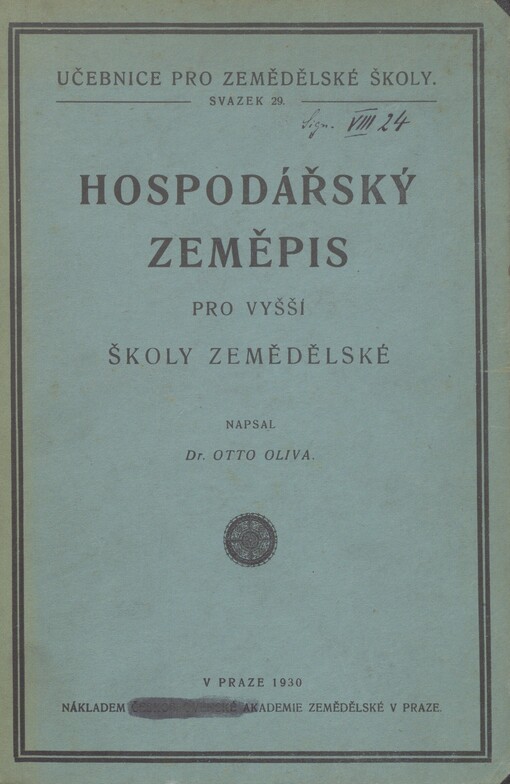 Hospodářský zeměpis pro vyšší školy zemědělské