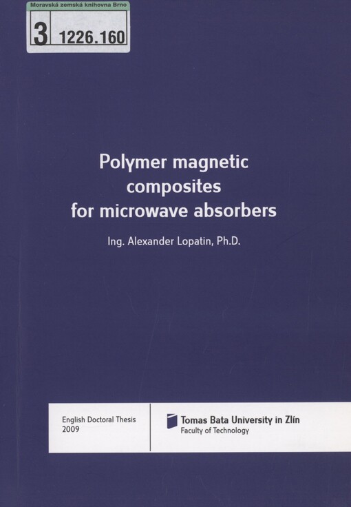 Polymer magnetic composites for microwave absorbers =: Polymerní magnetické kompozity pro mikrovlnné absorbéry : English doctoral thesis