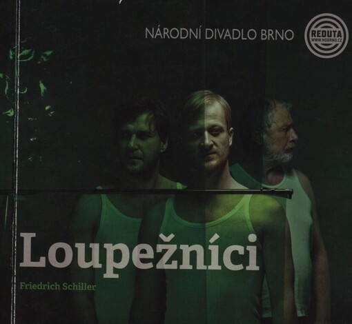 Friedrich Schiller, Loupežníci: premiéra 5. června 2014 v Divadle Reduta