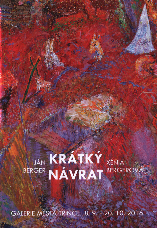 Ján Berger, Xénia Bergerová : krátký návrat