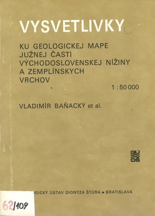 Vysvetlivky ku geologickej mape južnej časti Východoslovenskej nížiny a Zemplínskych vrchov : 1 : 50 000