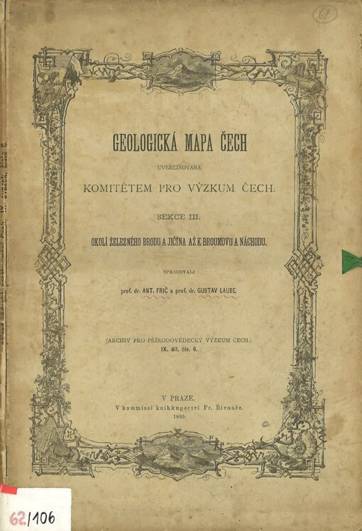 Geologická mapa Čech uveřejňovaná komitétem pro výzkum Čech. Sekce III., Okolí Železného Brodu a Jičína až k Broumovu a Náchodu