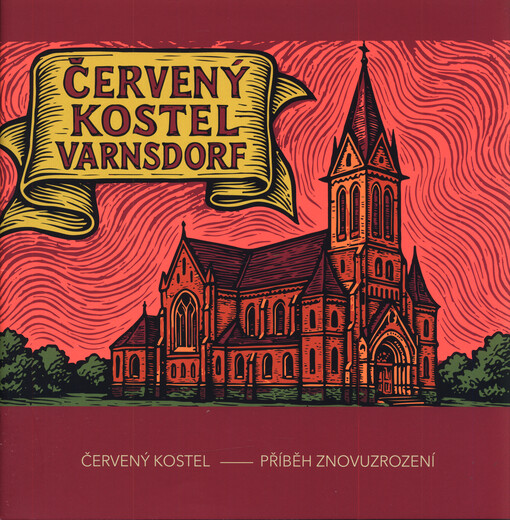 Červený kostel : příběh znovuzrození