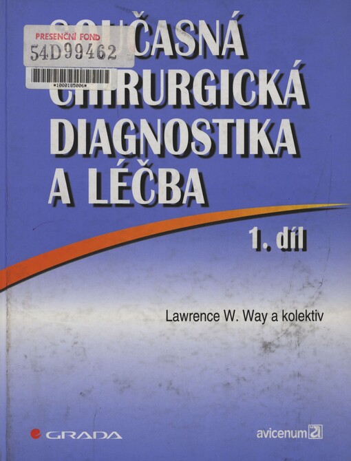 Současná chirurgická diagnostika a léčba. 1. a 2. díl