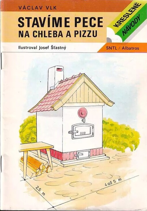 Stavíme pece na chleba a pizzu