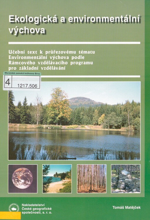 Ekologická a environmentální výchova: učební text k průřezovému tématu Environmentální výchova podle Rámcového vzdělávacího programu pro základní vzdělávání