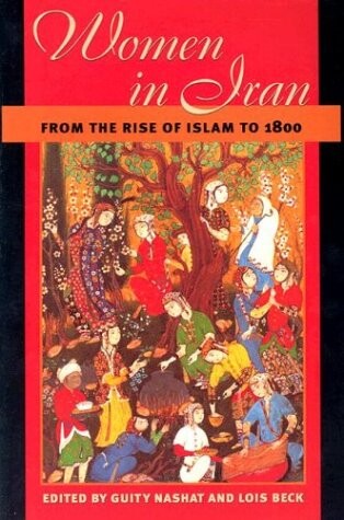 Women in Iran from the Rise of Islam to 1800
