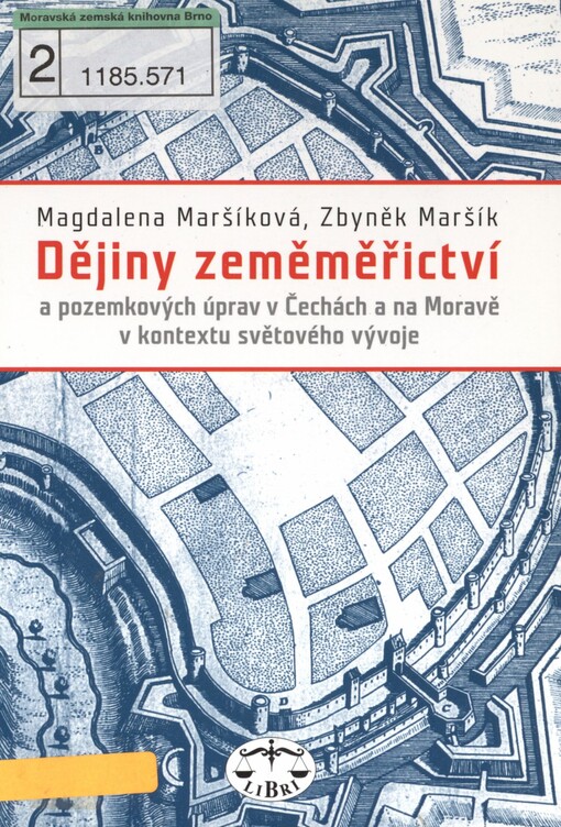 Dějiny zeměměřictví a pozemkových úprav v Čechách a na Moravě v kontextu světového vývoje