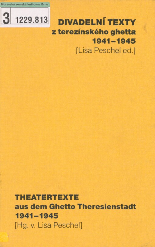 Divadelní texty z terezínského ghetta 1941-1945