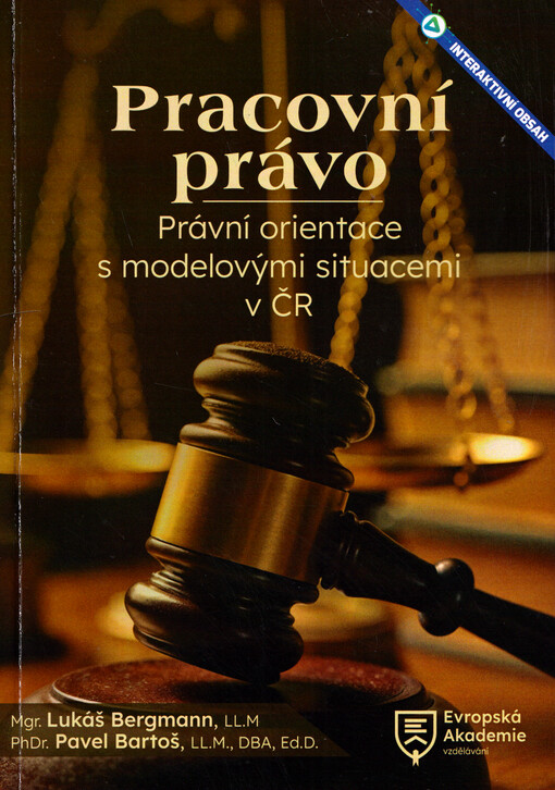 Pracovní právo : právní orientace s modelovými situacemi v ČR